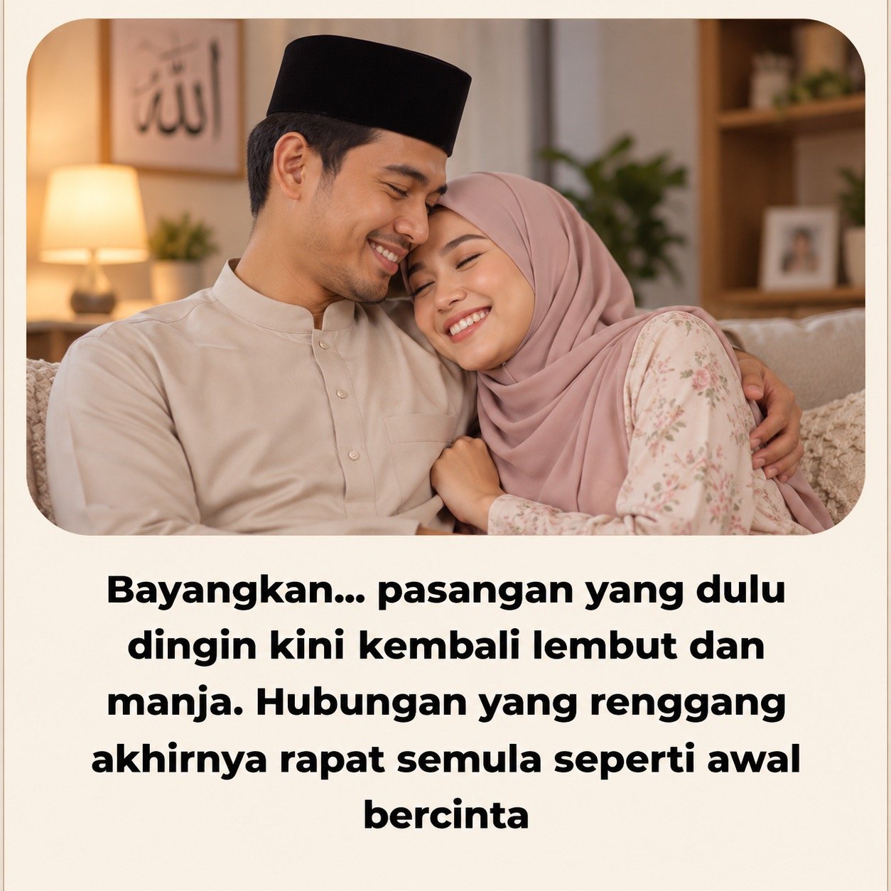 Poster Bayangkan pasangan yang dulu dingin kini kembali lembut dan manja